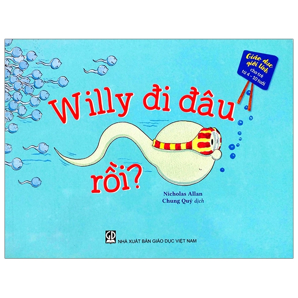 Giáo Dục Giới Tính - Willy Đi Đâu Rồi?