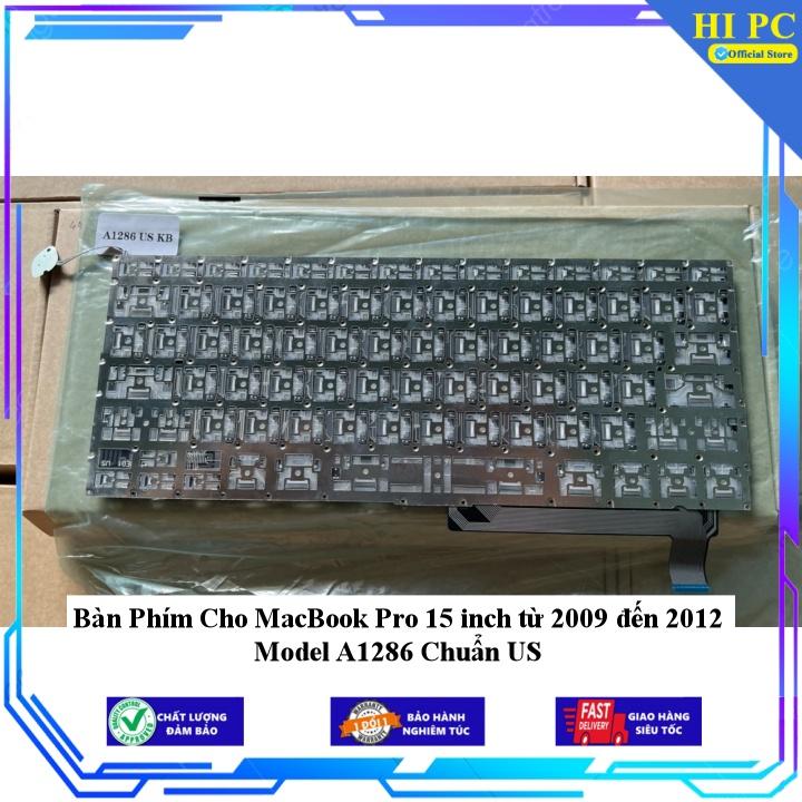 Bàn Phím Cho MacBook Pro 15 inch từ 2009 đến 2012 Model A1286 Chuẩn US - Hàng Nhập Khẩu