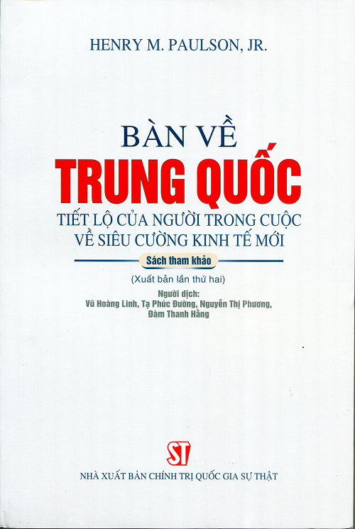 Sách Bàn Về Trung Quốc - Tiết lộ của người trong cuộc về siêu cường kinh tế mới