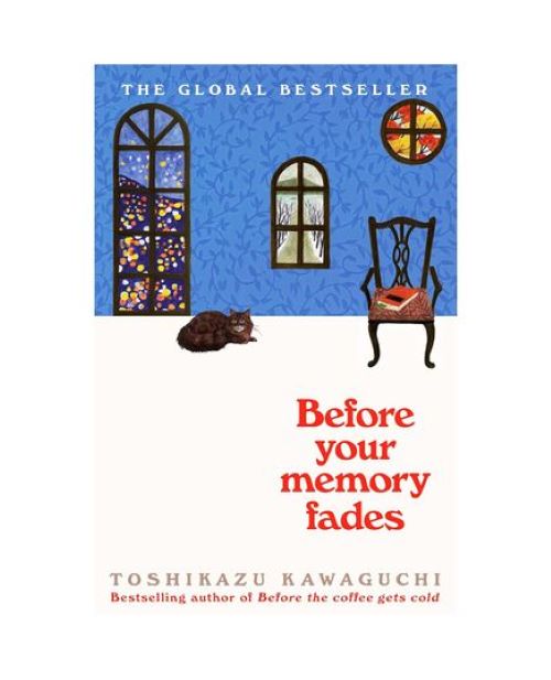 Before Your Memory Fades (Before The Coffee Gets Cold, 3)