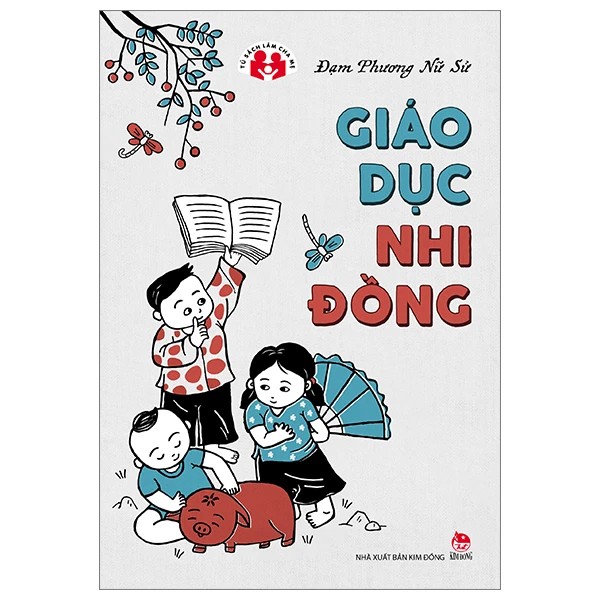 Giáo dục Nhi Đồng - Tủ sách làm Cha Mẹ - Kim Đồng - ảnh 2