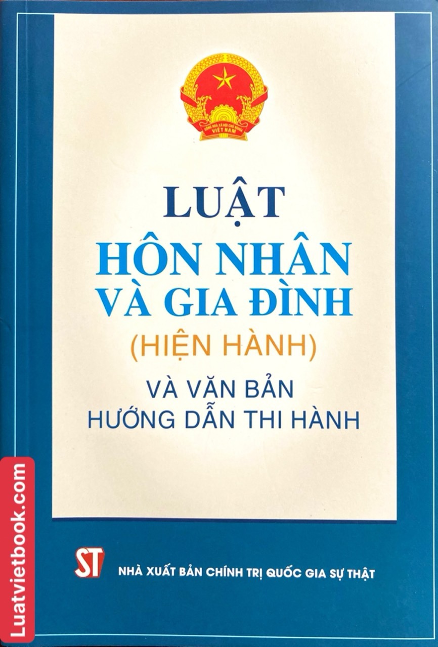 Sách - Luật Hôn Nhân và Gia Đình Và Văn Bản Hướng Dẫn Thi Hành