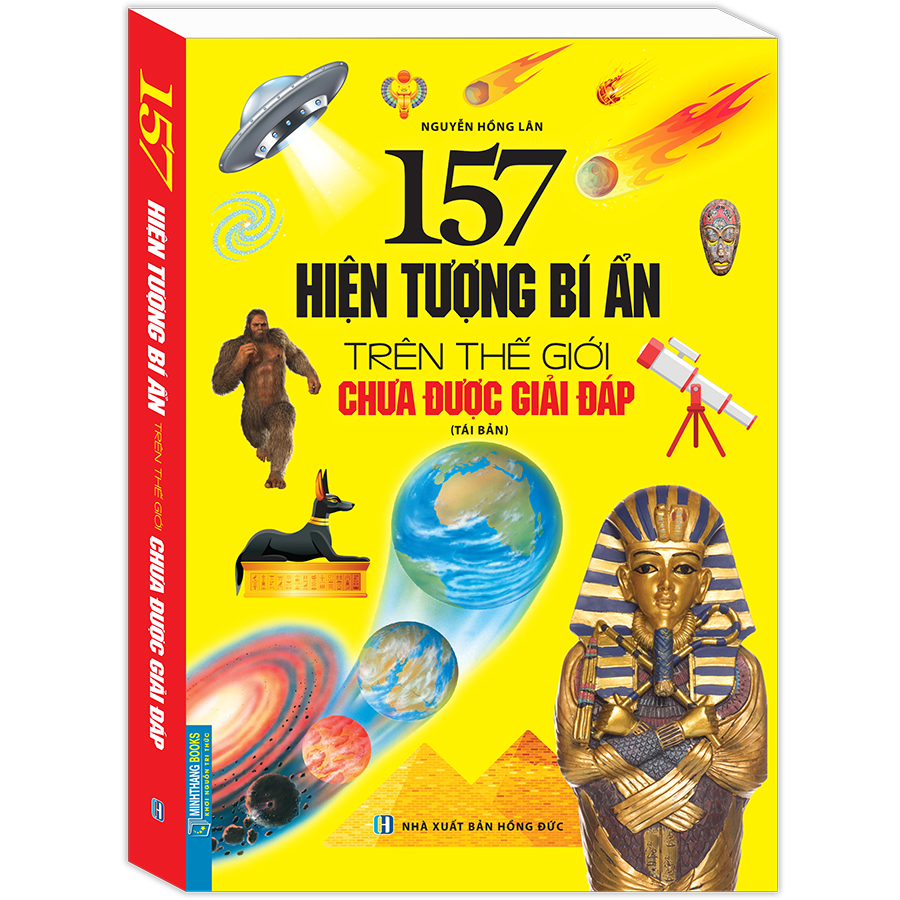 157 Hiện Tượng Bí Ẩn Trên Thế Giới Chưa Được Giải Đáp (Tái Bản)