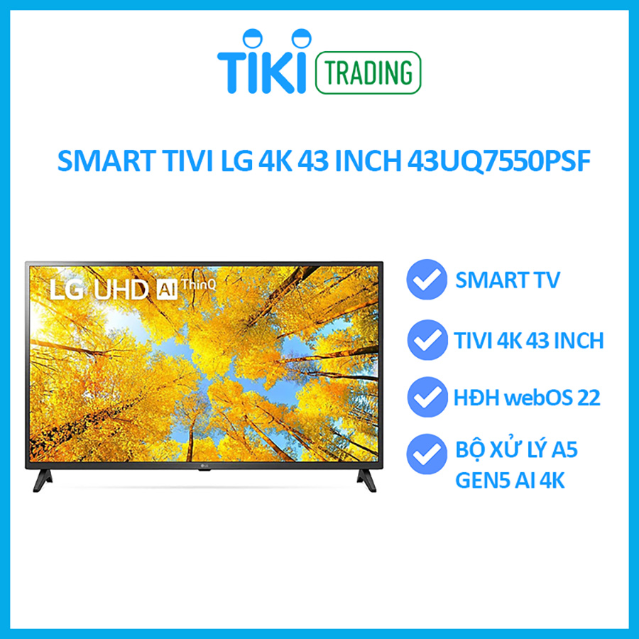 Smart Tivi LG 4K 43 inch 43UQ7550PSF - Model 2022