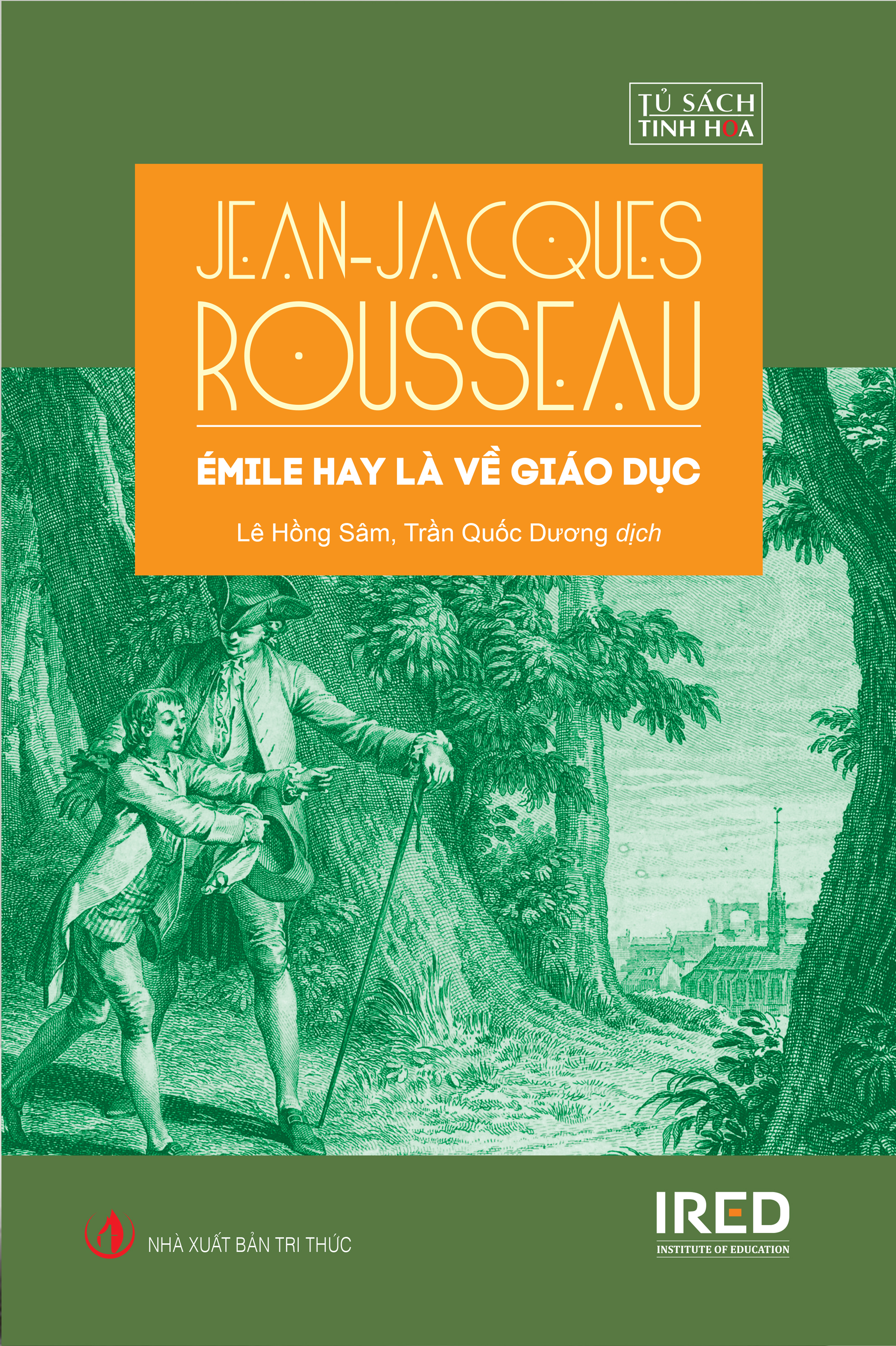 Sách IRED Books - Émile hay là về giáo dục (Émile, ou De l’éducation) - Jean-Jacques Rousseau