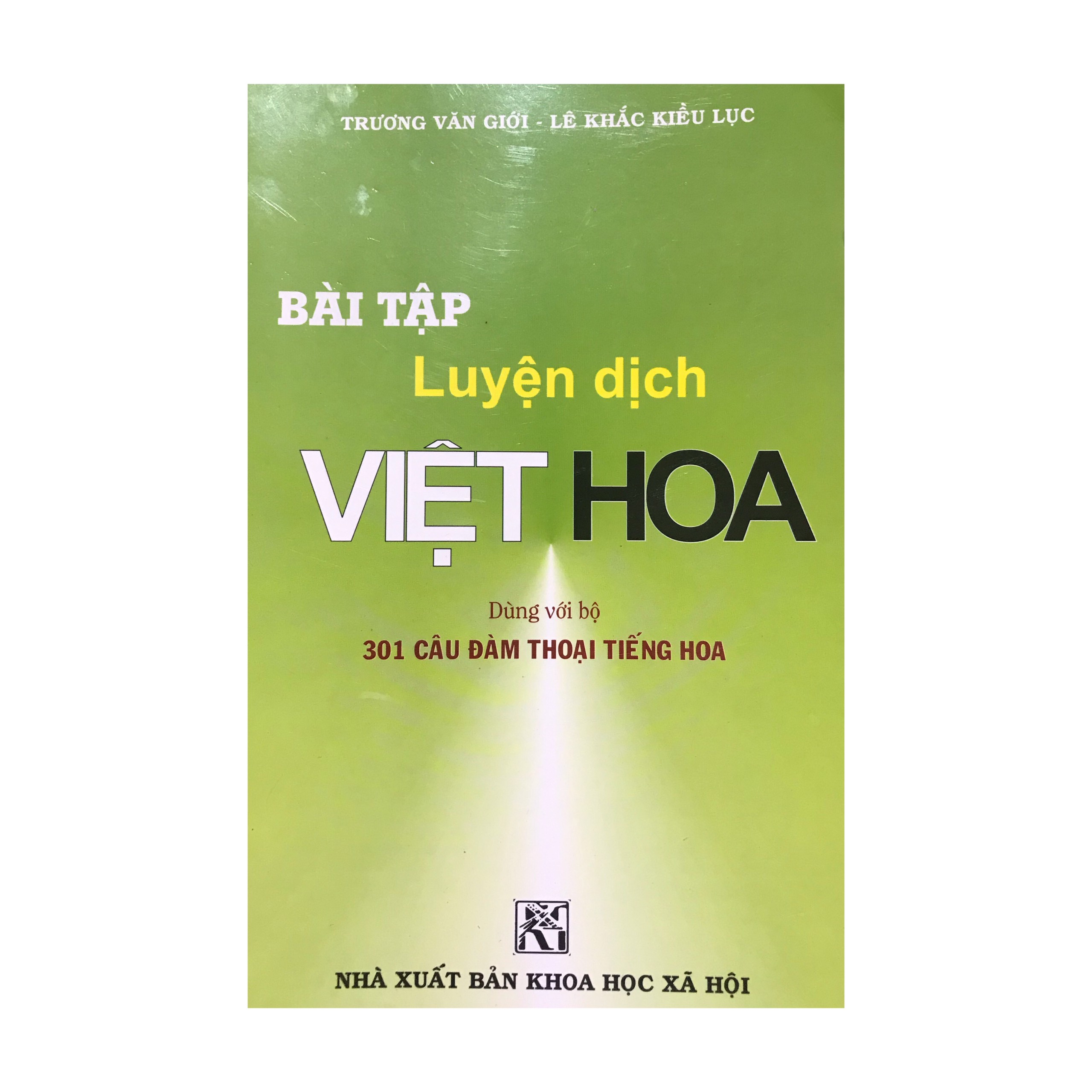 Bài tập Luyện dịch Việt Hoa ( tái bản 2018 )