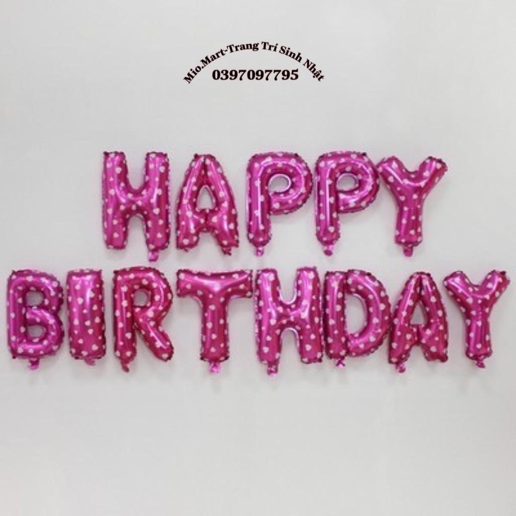 Bộ Bóng Bay Chữ Happy Birthday, Bóng Bay Trang Trí Sinh Nhật Cho Bé Trai Bé Gái Đẹp,Đủ Các Màu BB77