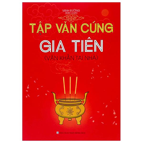 Tập Văn Cúng Gia Tiên (Văn Khẩn Tại Nhà)