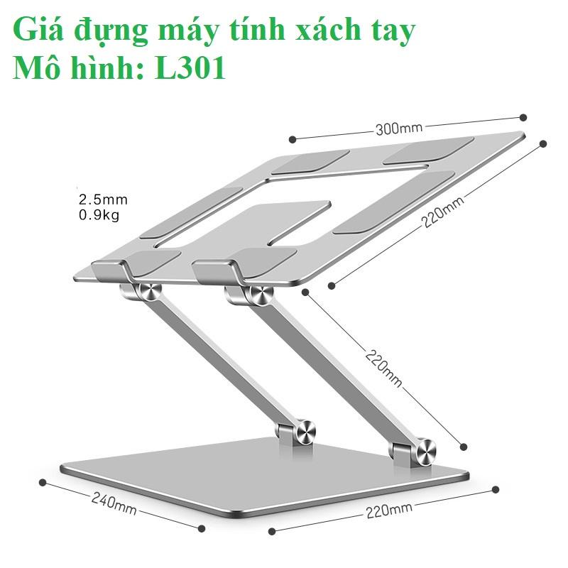 Giá đỡ  Laptop L301 thiết kế một chân độc đáo bằng nhôm nguyên khối, điều chỉnh độ cao, gấp gọn cao cấp