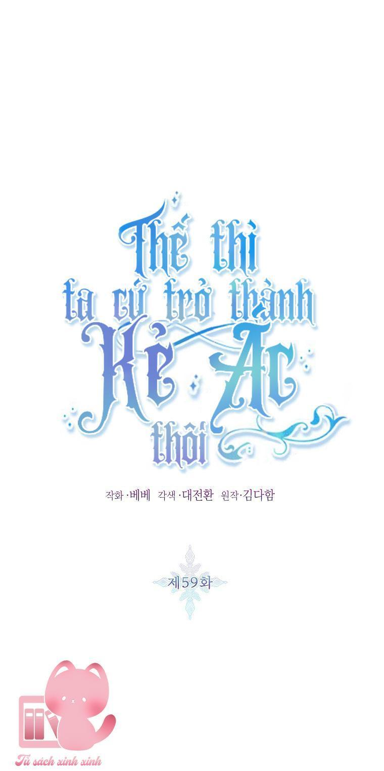 thế thì ta cứ trở thành kẻ ác thôi chapter 59 2