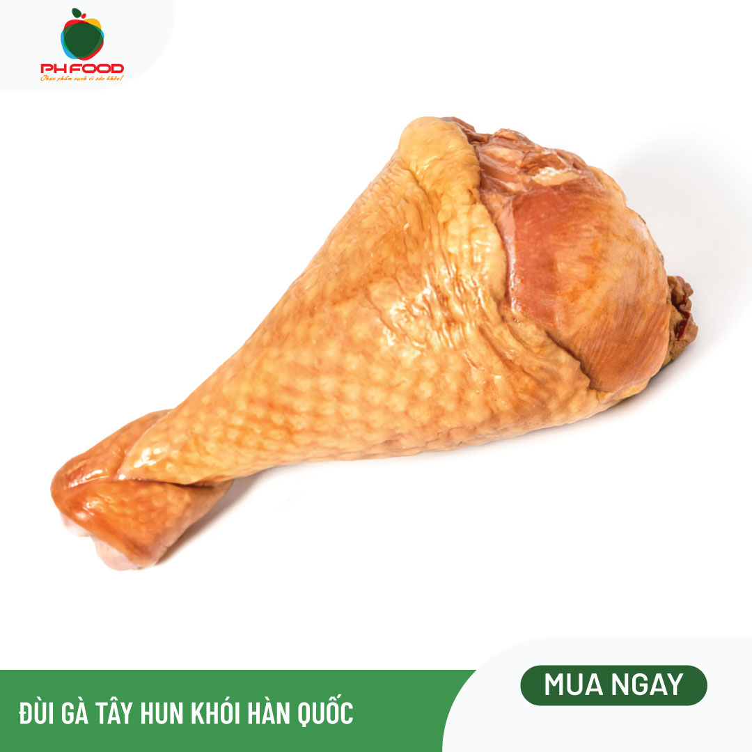 - Đùi Gà Tây Xông Khói Hàn Quốc - Món Ngon Từ Hàn Quốc - Quà Biếu Sang Trọng