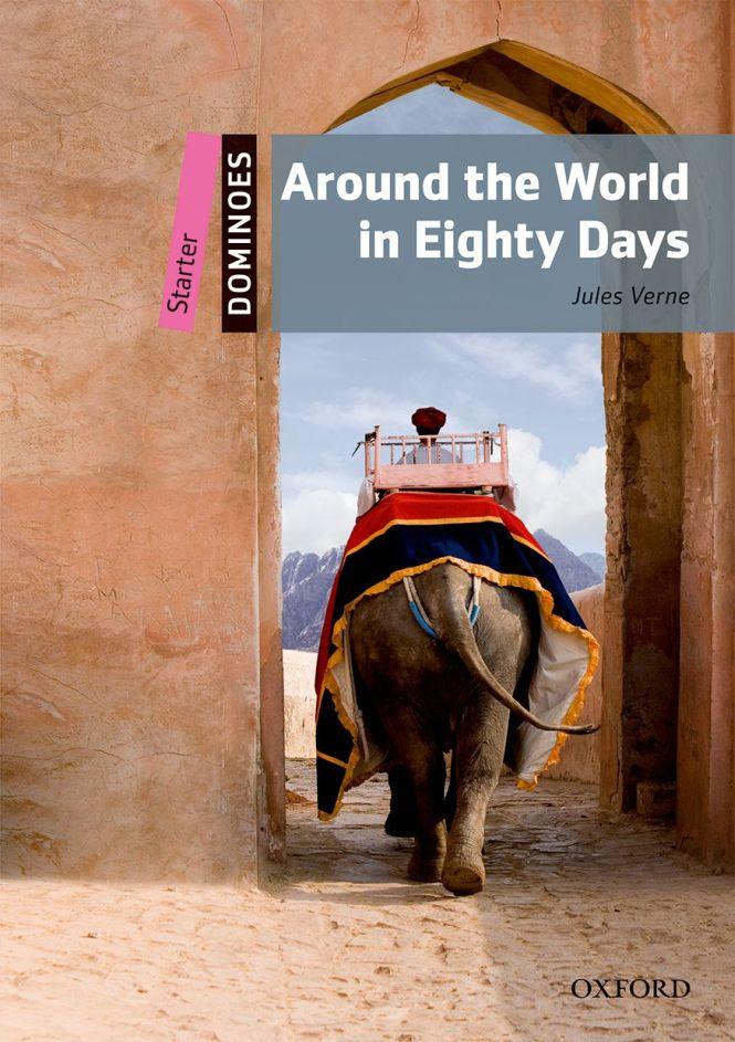 Dominoes Starter Around the World in Eighty Days