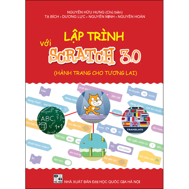 Lập Trình Với Scratch 3.0 (Hành Trang Cho Tương Lai) - Tái Bản