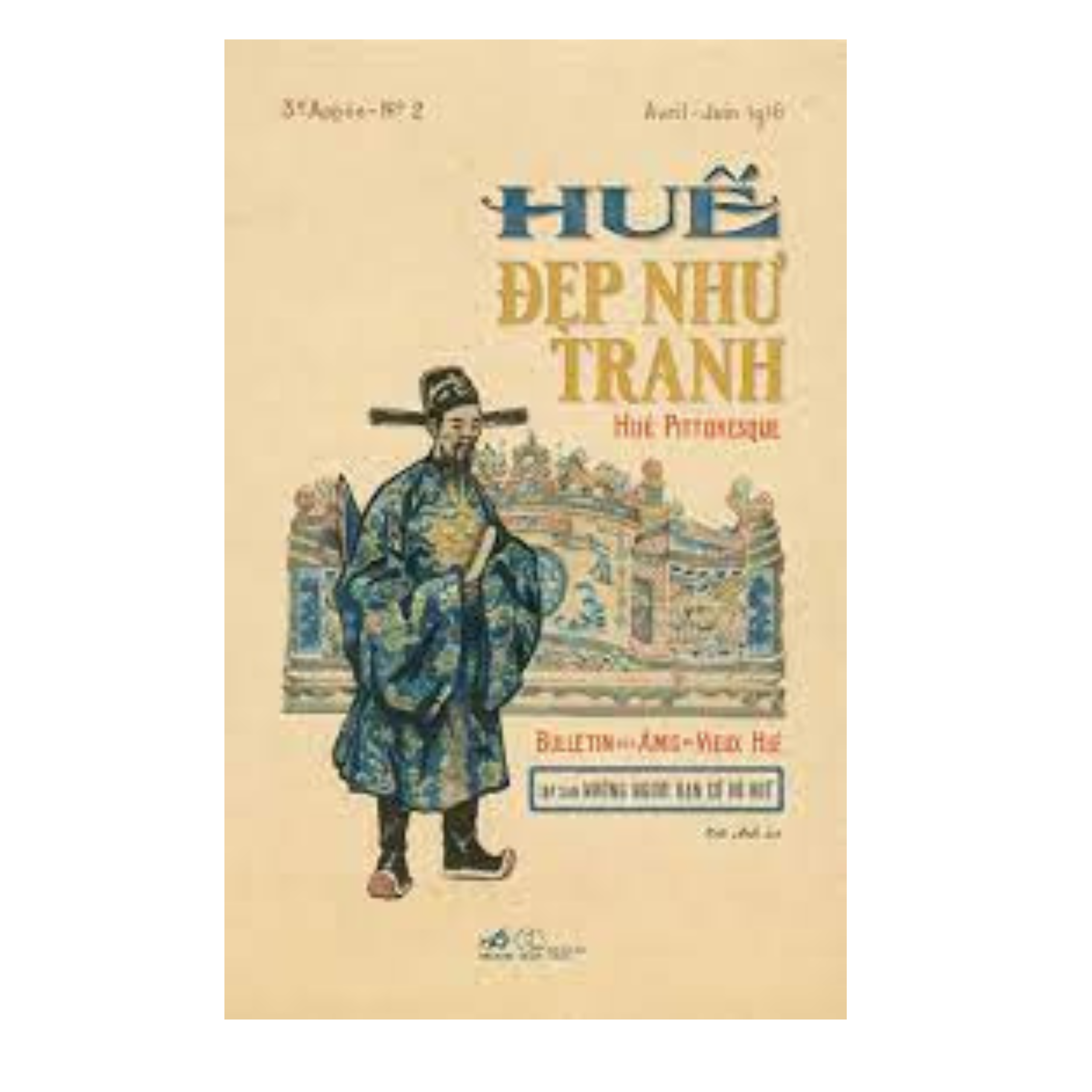 Huế Đẹp Như Tranh - Hué Pittoresque