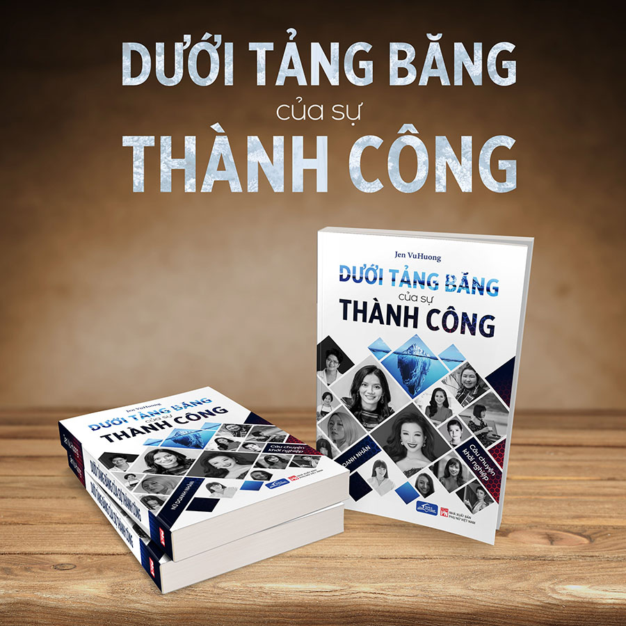 Dưới Tảng Băng Của Sự Thành Công