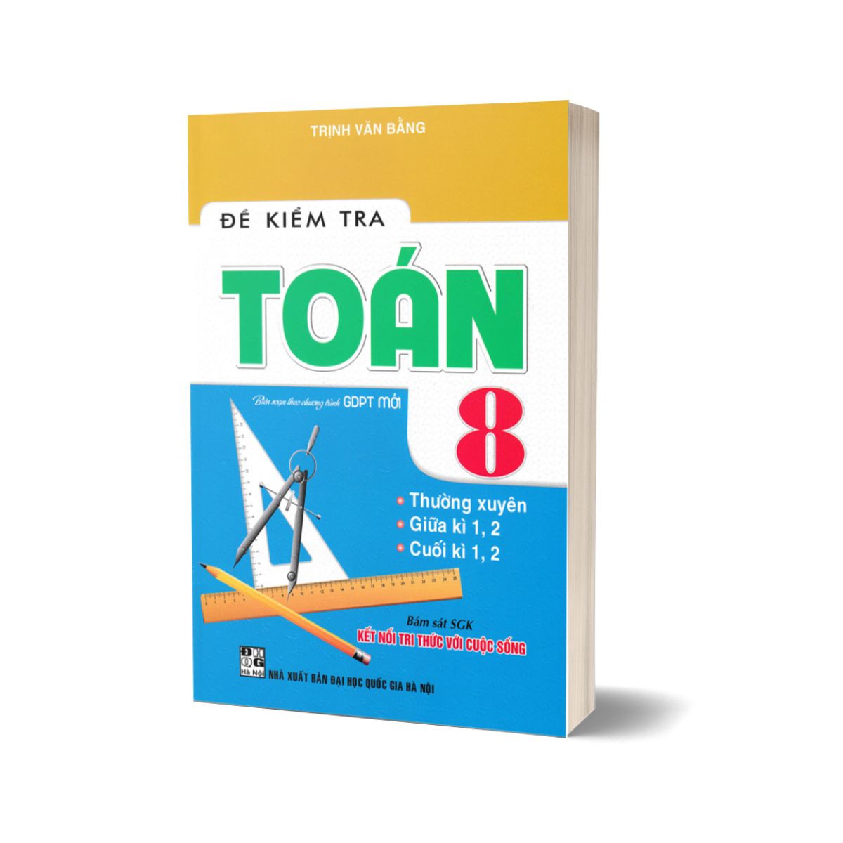 Đề Kiểm Tra Toán 8 (Bám Sát SGK Kết Nối Tri Thức Với Cuộc Sống)