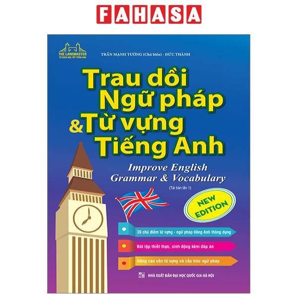 Trau Dồi Ngữ Pháp Và Từ Vựng Tiếng Anh