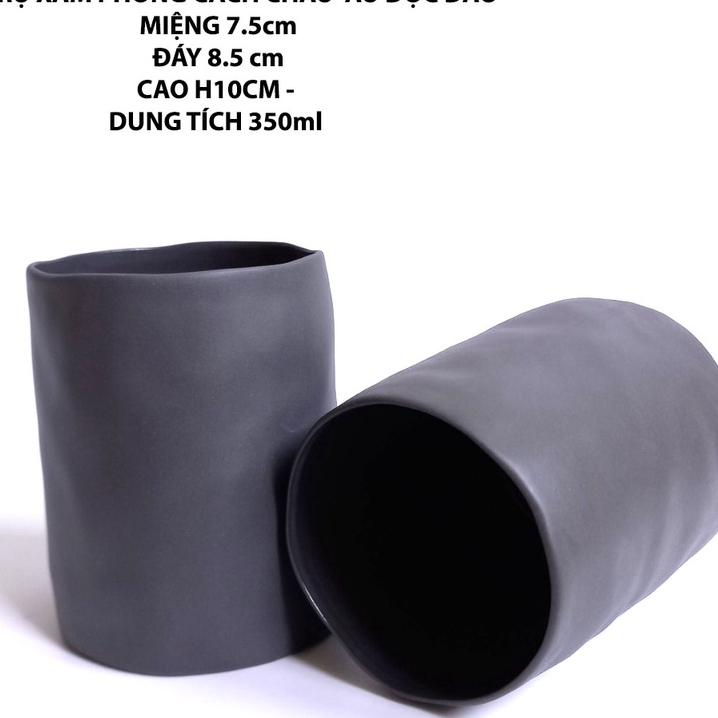 Cốc trụ xám méo D8.5cm H10cm - phong cách châu âu sang trọng, độc đáo - uống trà, cà phê tuyệt vời