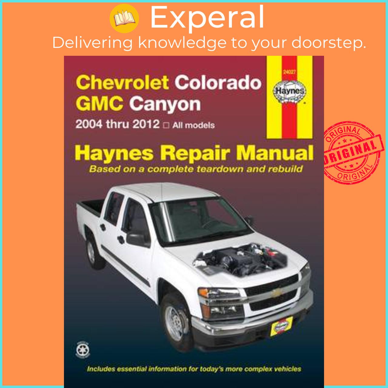Sách - Chevrolet Colorado & GMC Canyon 2004 Thru 2012 Haynes Repair Manual by Max Haynes (US edition, paperback)