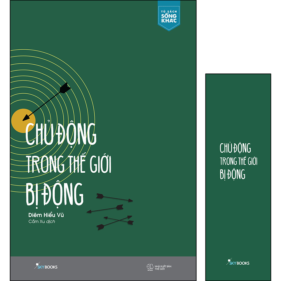 Chủ Động Trong Thế Giới Bị Động (Tặng Kèm Bookmark)