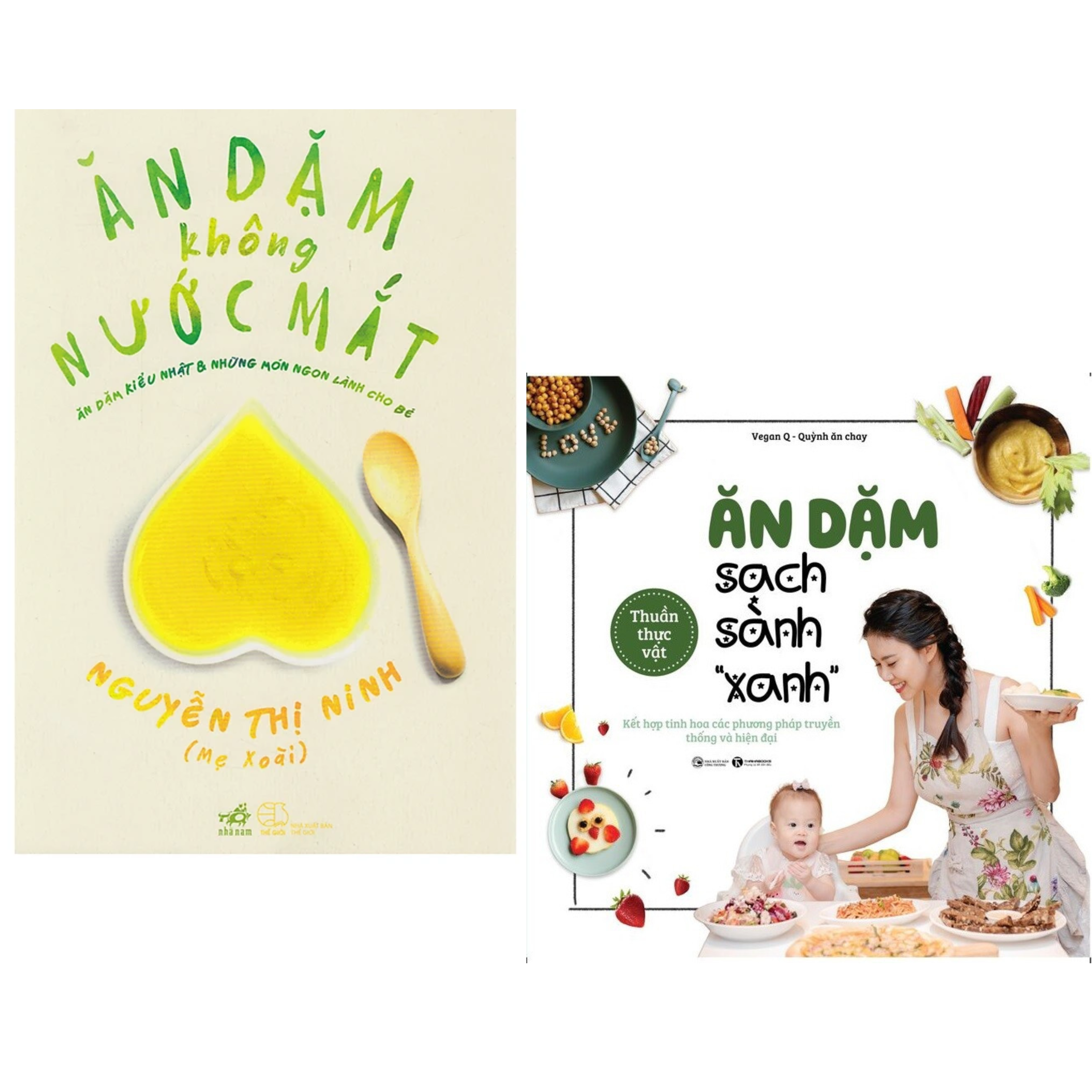 Combo 2Q Sách Làm Cha Mẹ Hiện Đại/ Nuôi Dạy Con Đúng Cách: Ăn Dặm Không Nước Mắt + Ăn Dặm Sạch Sành Xanh