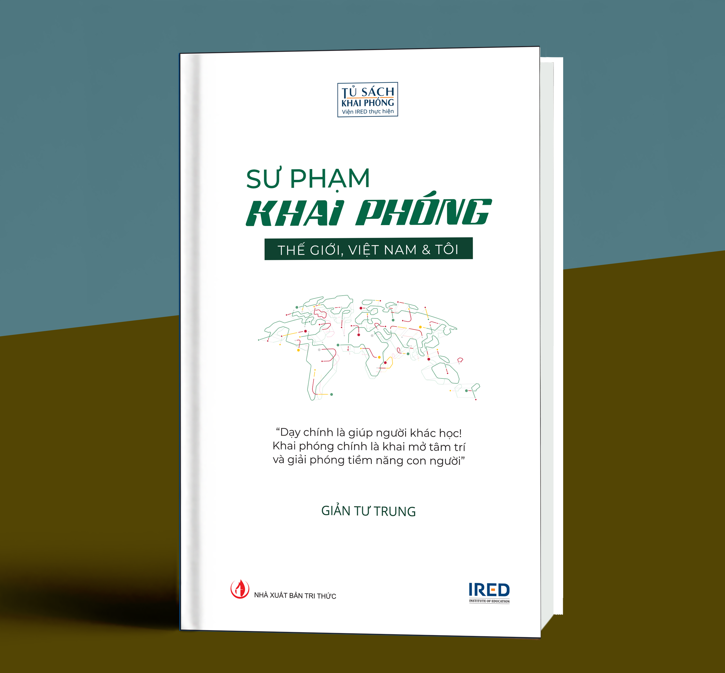 Hình ảnh (Combo 2 Cuốn) SƯ PHẠM KHAI PHÓNG & ĐÚNG VIỆC - Giản Tư Trung - (bìa cứng)