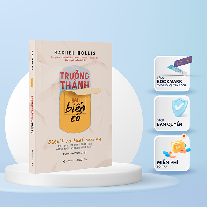 Trưởng Thành Sau Biến Cố - Tác Giả Rachel Hollis