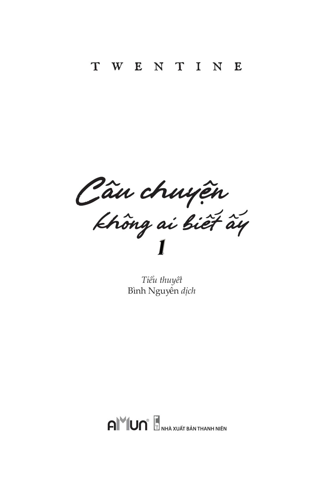Sách - Câu Chuyện Không Ai Biết Ấy - Tập 1