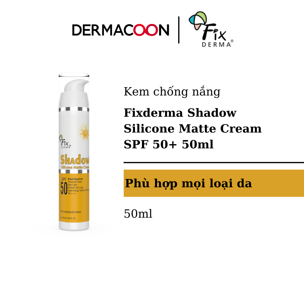 Kem Chống Nắng Fixderma Shadow Silicone Matte Cream SPF 50+ 50ml