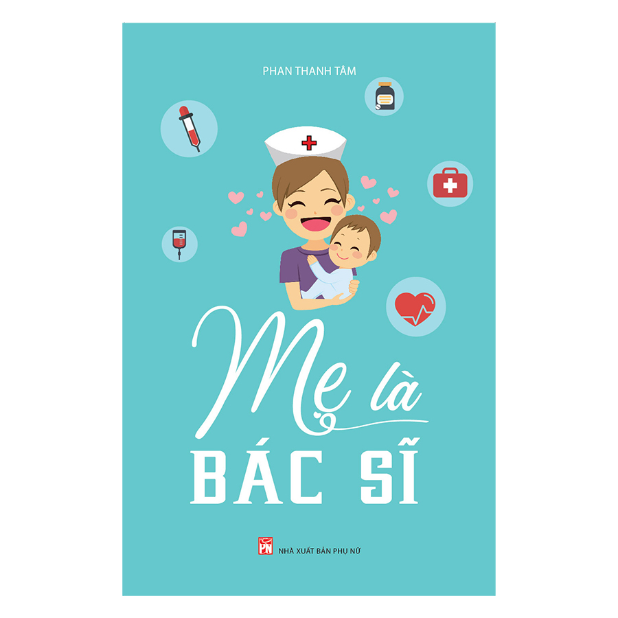 Mẹ Là Bác Sĩ