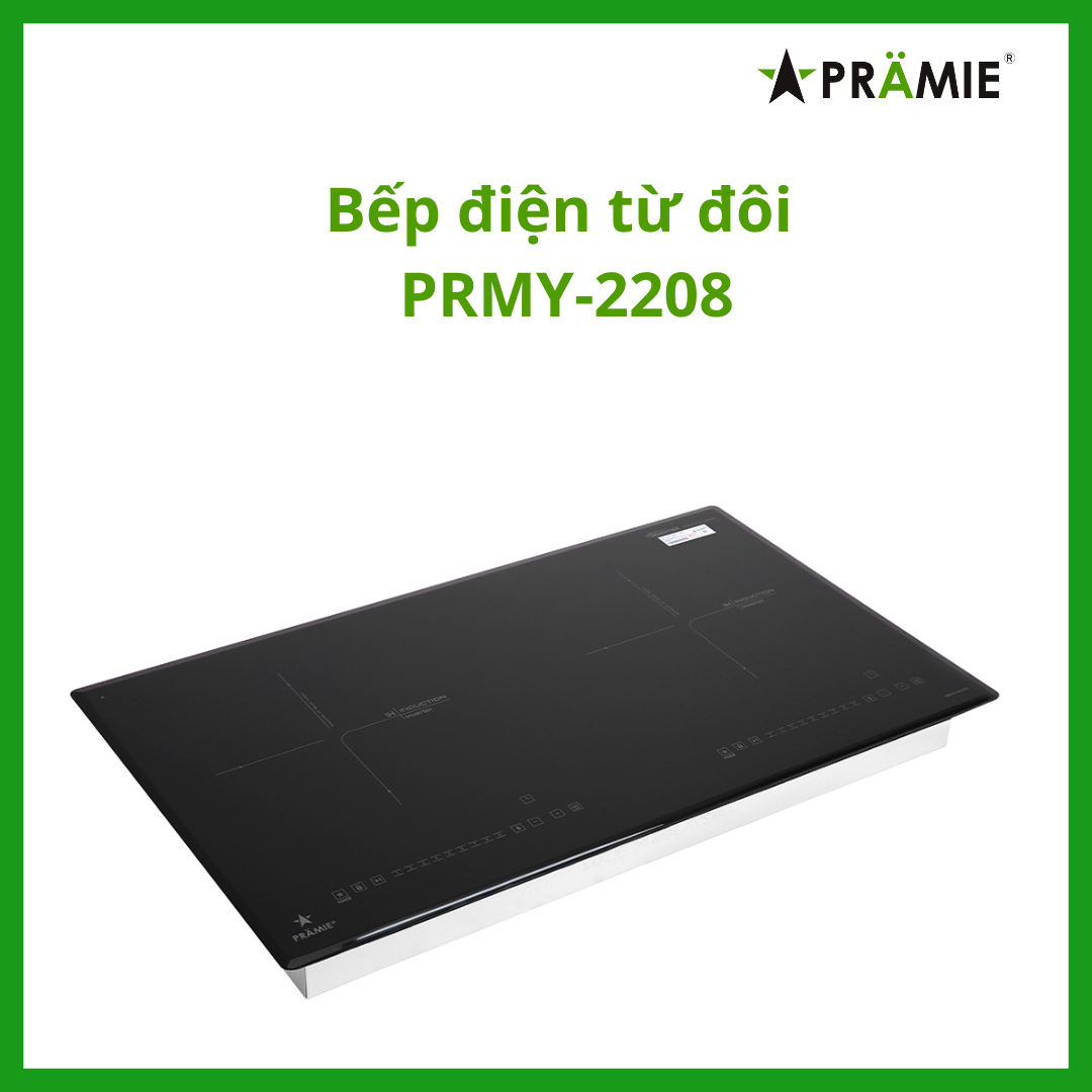 Bếp điện từ đôi Pramie PRMY-2208_Hai Từ_Hàng nhập khẩu Malaysia