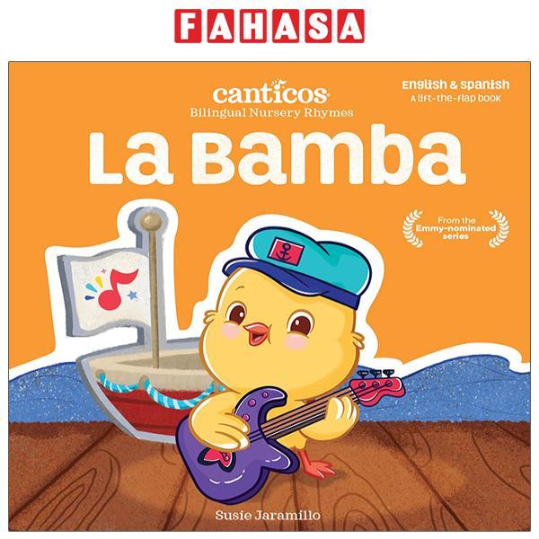 La Bamba: Canticos Bilingual Nursery Rhymes