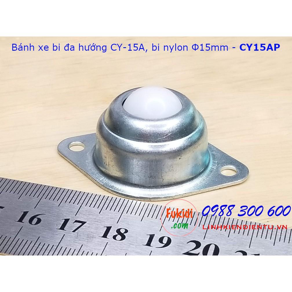 Bánh xe bi đa hướng, con lăn bi đa hướng CY-15, bi thép/bi nylon 15mm tải 25kg - CY15HT | CY15AP | CY15AT