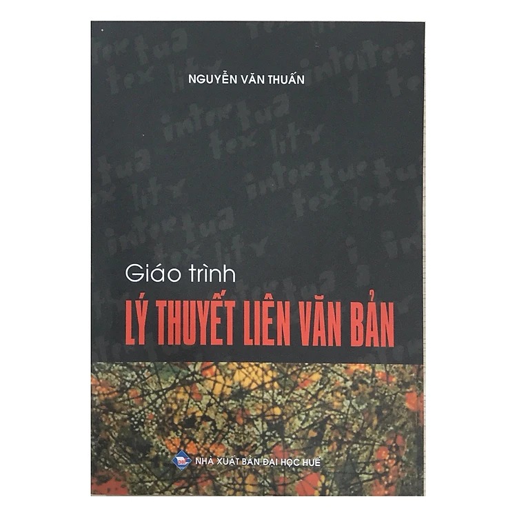 LÝ THUYẾT LIÊN VĂN BẢN - TS Nguyễn Văn Thuấn