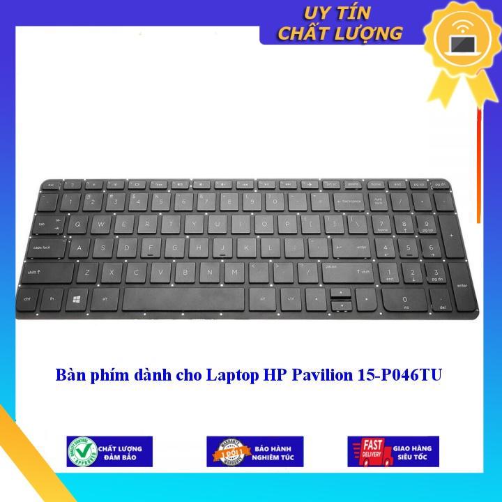Bàn phím dùng cho Laptop HP Pavilion 15-P046TU - Hàng Nhập Khẩu New Seal