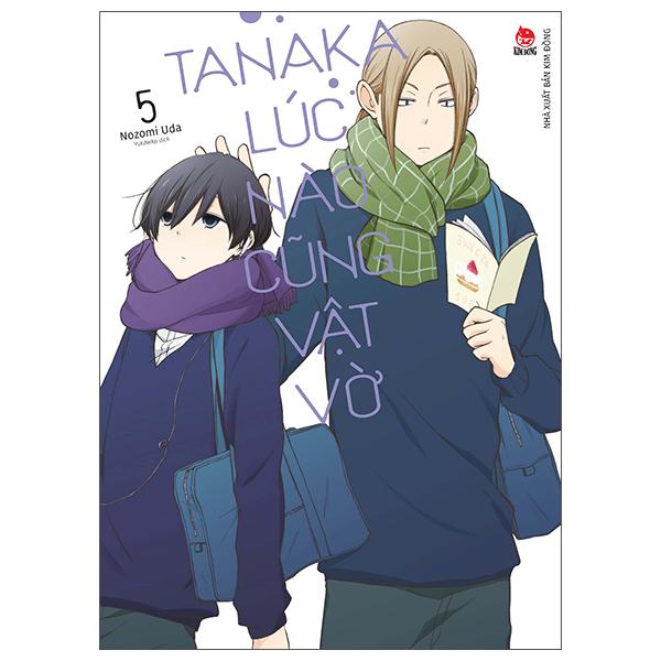 Tana.ka Lúc Nào Cũng Vật Vờ - Tập 5 - Tặng Kèm Photo Strip