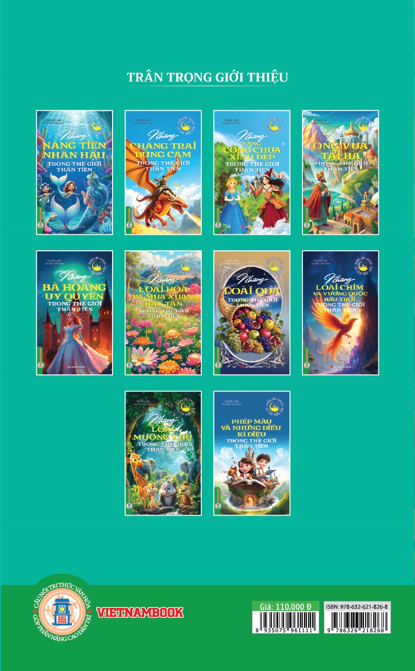 Những Câu Chuyện Cổ Tích Thần Tiên - Những Ông Vua Tài Ba Trong Thế Giới Thần Tiên