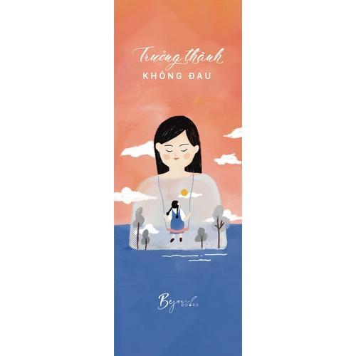Sách Trưởng Thành Không Đau - Bản Quyền
