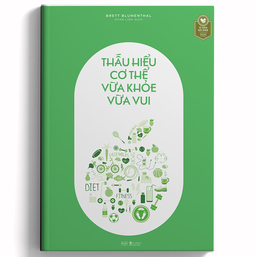 Cuốn sách: Thấu Hiểu Cơ Thể Vừa Khỏe Vừa Vui