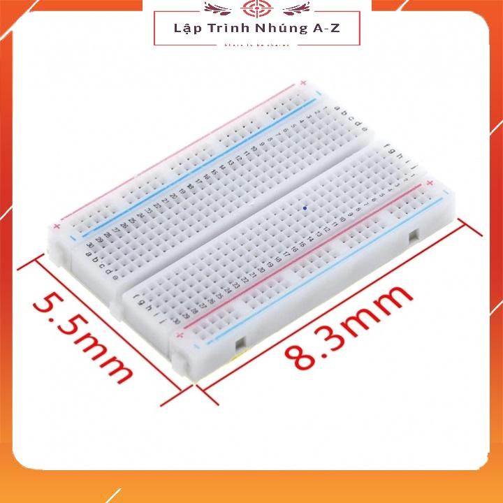 [Lập Trình Nhúng A-Z][G20] Board Test Cắm Mạch Loại 400 Lỗ