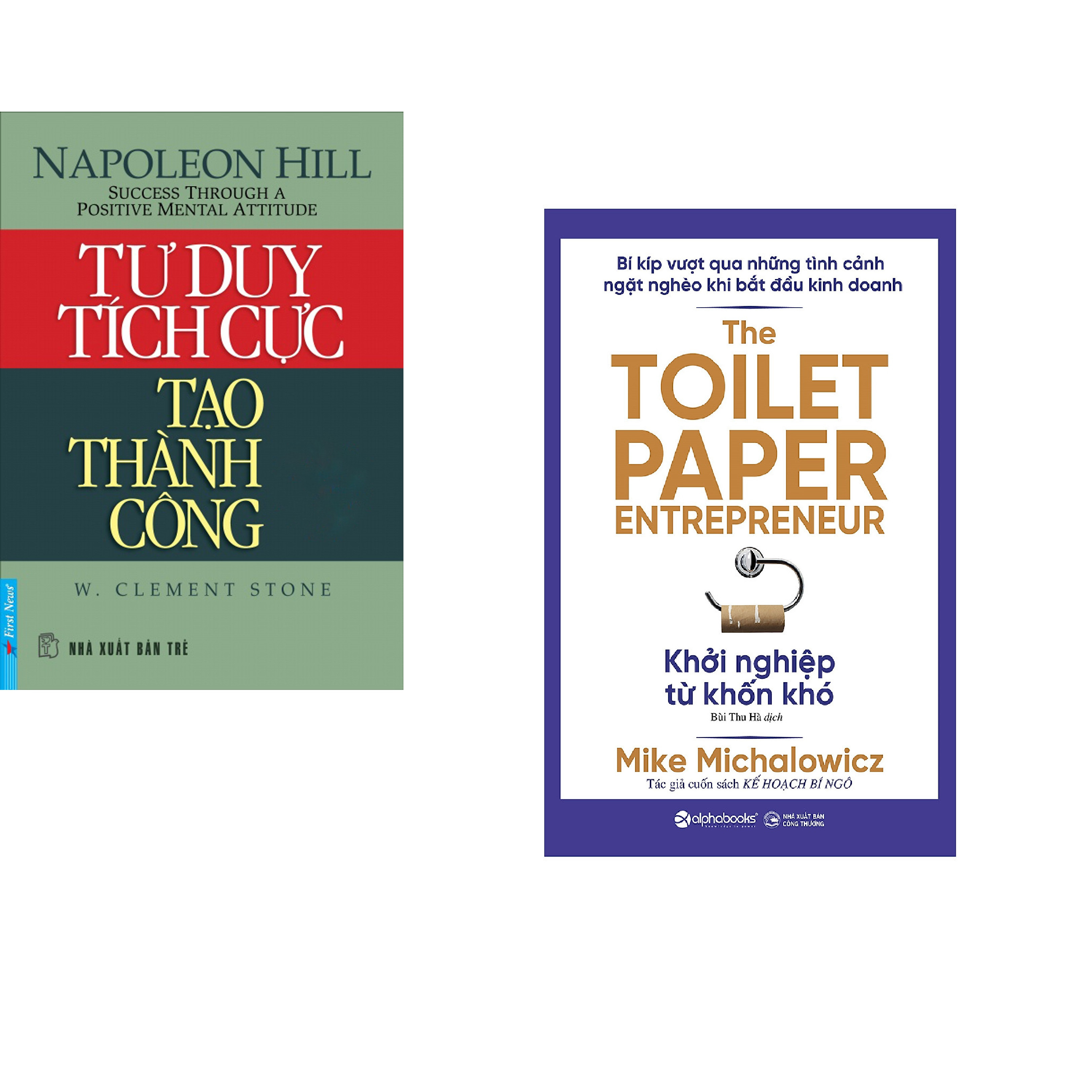 Combo 2 cuốn sách: Tư Duy Tích Cực Tạo Thành Công + Khởi nghiệp từ khốn khó