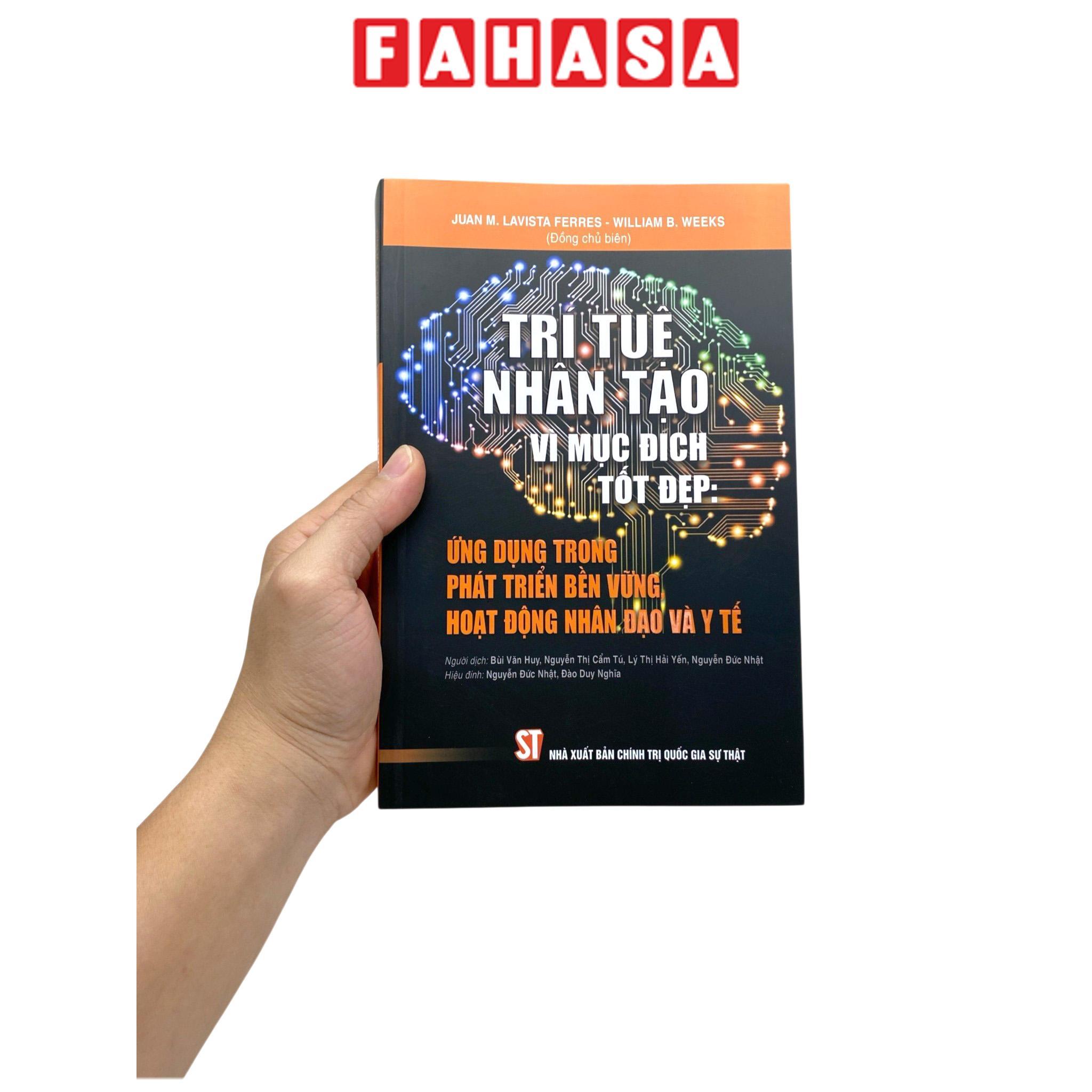 Sách - Trí Tuệ Nhân Tạo Vì Mục Đích Tốt Đẹp - Ứng Dụng Trong Phát Triển Bền Vững, Hoạt Động Nhân Đạo Và Y Tế