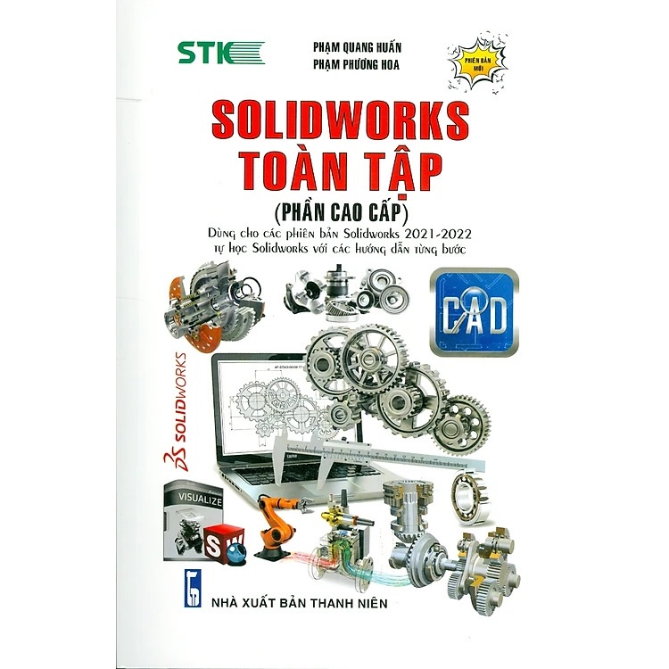 Solidworks Toàn Tập - Phần Sơ Cấp - Phần Trung Cấp - Phần Cao Cấp