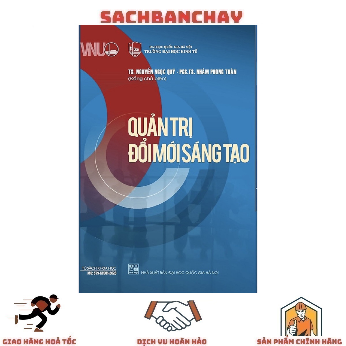 Quản Trị Đổi Mới Sáng Tạo (TS. Nguyễn Ngọc Qúy, PGS.TS. Nhâm Phong Tuân)