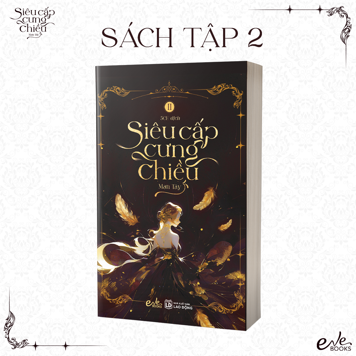 Siêu cấp cưng chiều – Tập 2