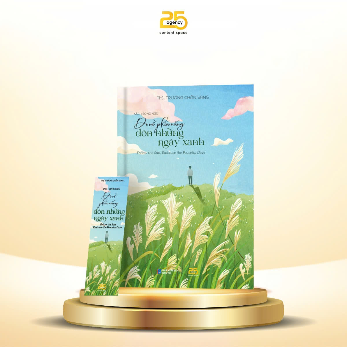 ĐI VỀ PHÍA NẮNG ĐÓN NHỮNG NGÀY XANH - TRƯƠNG CHẤN SANG