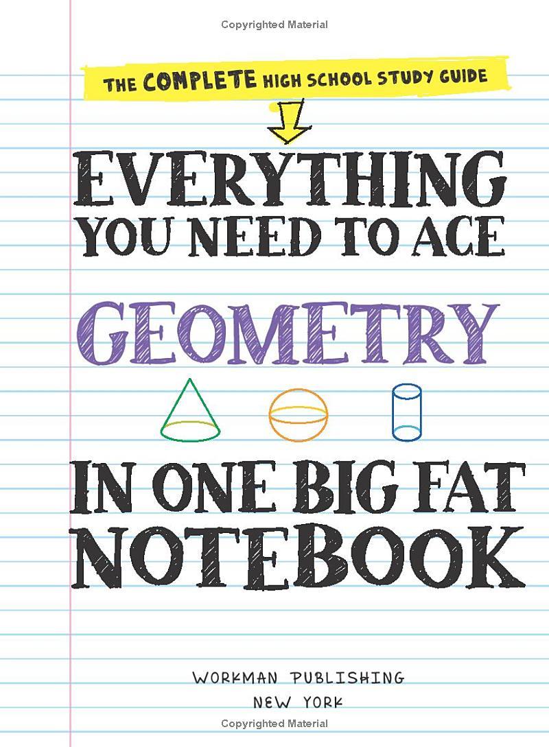 Everything You Need To Ace Geometry In One Big Fat Notebook