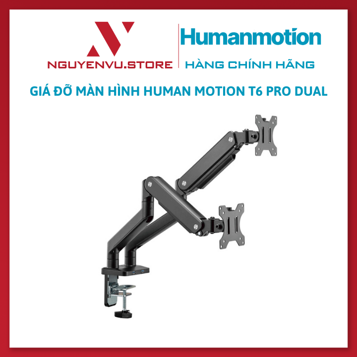 Giá đỡ màn hình Human Motion T6 Pro Dual - Hàng Chính Hãng