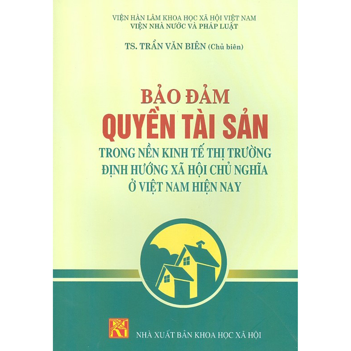 Bảo Đảm Quyền Tài Sản Trong Nền Kinh Tế Thị Trường Định Hướng Xã Hội Chủ Nghĩa Ở Việt Nam Hiện Nay