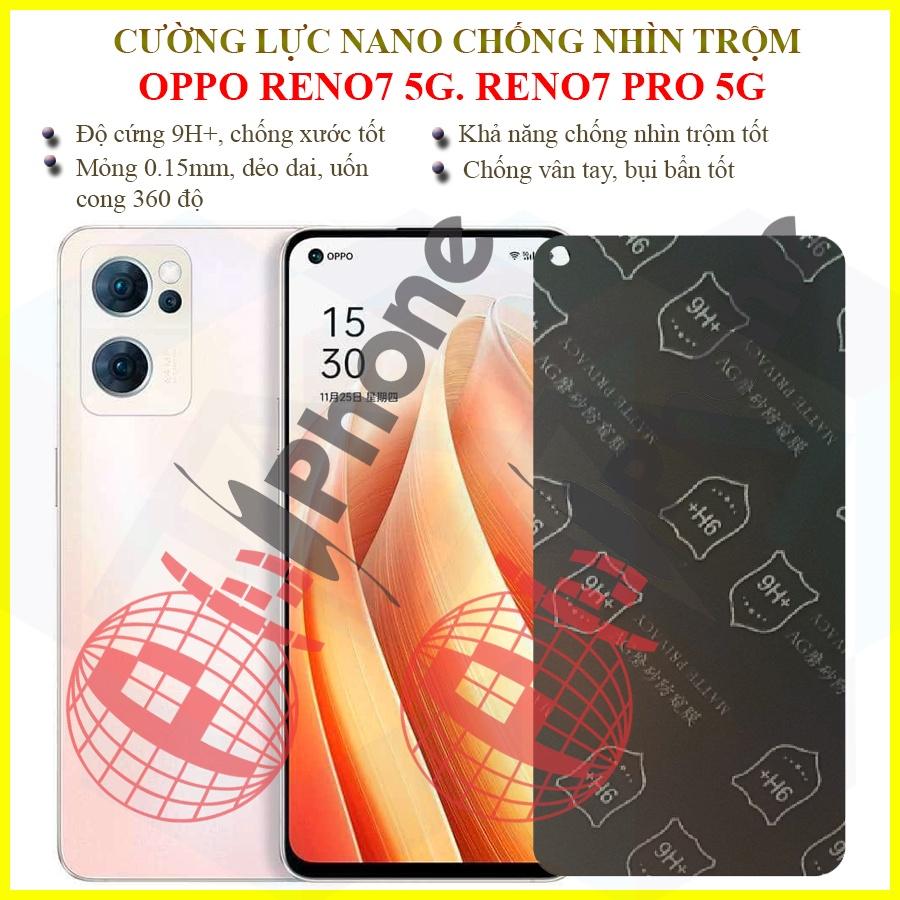 Dán chống nhìn trộm dành cho  OPPO Reno7 5G, Reno7 Pro 5G  - Dán cường lực dẻo nano 9H+